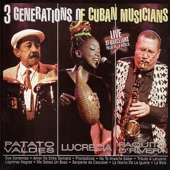 3 Generations of Cuban Musicians artwork