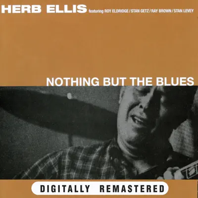 Nothing But The Blues - Herb Ellis