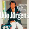 Gestern-Heute-Morgen album lyrics, reviews, download
