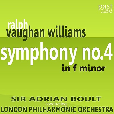 Vaughan Williams: Symphony No. 4 In F Minor - London Philharmonic Orchestra
