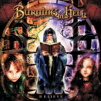 Believe - Burning In Hell Believe - Burning In Hell