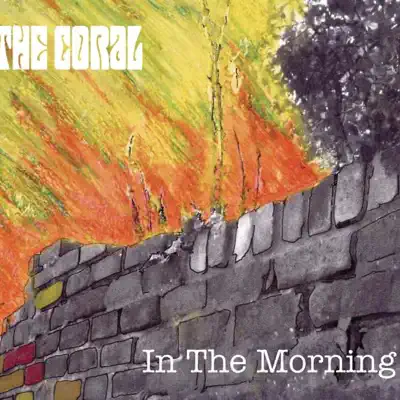 In the Morning - Single - The Coral