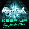 Keep Up (Tony Arzadon Remix) - Single