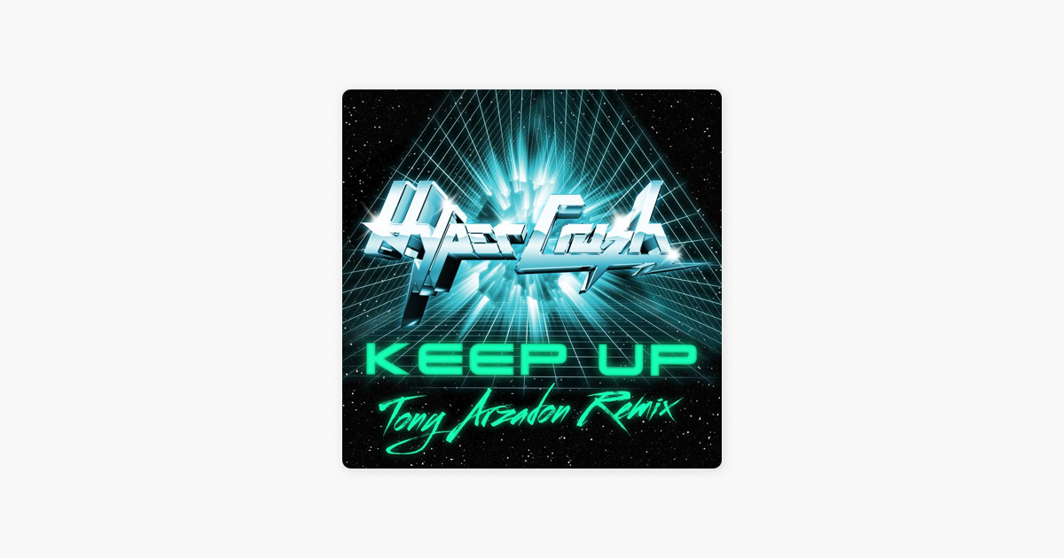 keep up tony arzadon remix hyper crush keep up tony arzadon remix hyper crush