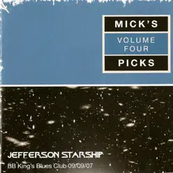 Mick's Picks, Vol. 4: B.B. King's Blues Club 09/09/07 - Jefferson Starship