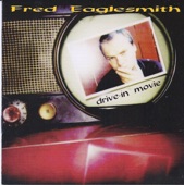 Fred Eaglesmith - I Like Trains