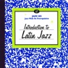 Introduction to Latin Jazz