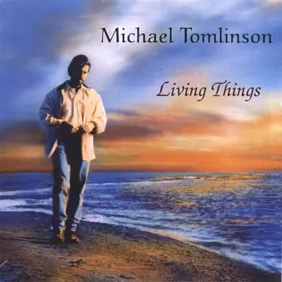 Living Things - Michael Tomlinson