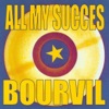All My Succès : Bourvil