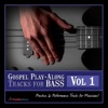 Gospel Play-Along Tracks for Bass, Vol. 1