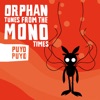 Orphan Tune from the Mono Times