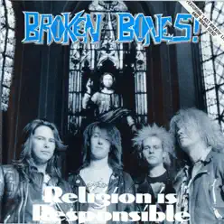 Religion Is Responsible - EP - Broken Bones