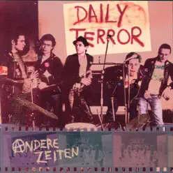 Andere Zeiten - Daily Terror