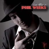 Phil Weeks - That's All Right with Me