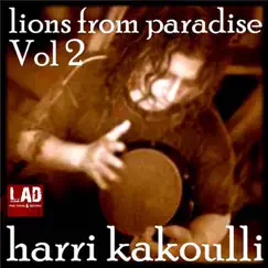 Lions From Paradise Vol 2 by Harri Kakoulli album reviews, ratings, credits