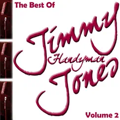 The Best Of Jimmy 'Handyman' Jones Volume 2 by Jimmy Jones album reviews, ratings, credits