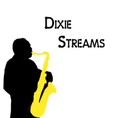 Dixie Streams by The Dixieland Stars & The Dixie Frogs album reviews, ratings, credits