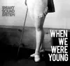 Stream & download When We Were Young