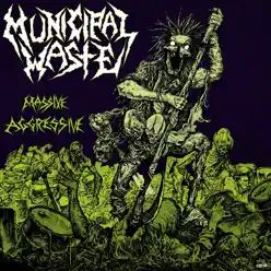 Massive Aggressive - Municipal Waste