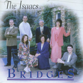 Bridges - The Isaacs