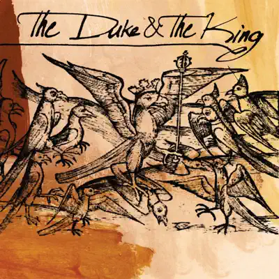 The Duke & The King - The Duke & the King