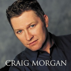 Craig Morgan - Something to Write Home About