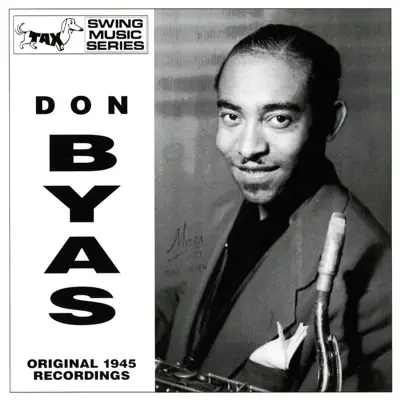 Don Byas (Original 1945 Recordings) - Don Byas Don Byas (Original 1945 Recordings) - Don Byas