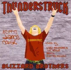 Thunderstruck - EP by Blizzard Brothers album reviews, ratings, credits