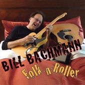 Bill Bachmann - Kill That Other Beer