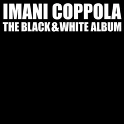 The Black & White Album - Imani Coppola