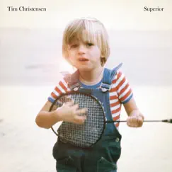 Superior by Tim Christensen album reviews, ratings, credits