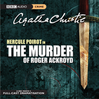 Agatha Christie - The Murder of Roger Ackroyd (Dramatised) artwork