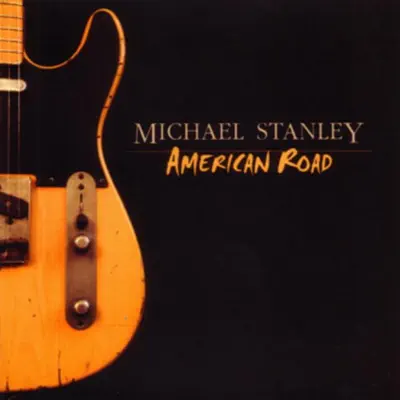 American Road - Michael Stanley