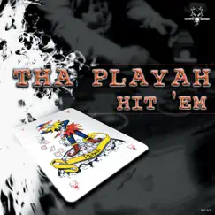 Hit'em - EP by Tha Playah album reviews, ratings, credits