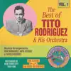 The Best of Tito Rodriguez, Vol. 1 album lyrics, reviews, download