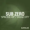 Spin Doc VIP / Dodge City album lyrics, reviews, download