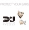 Protect Your Ears (Radio Edit) artwork