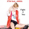 Fight 4 You (feat. Annia) - Single