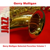 Gerry Mulligan Selected Favorites, Vol. 1 artwork