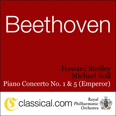 Ludwig Van Beethoven, Piano Concerto No. 1 In C Major, Op. 15 - Royal Philharmonic Orchestra