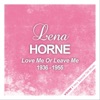 Lena Horne - Love Me a Little