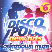 Disco Polo New Hits vol. 6 (Odjazdowa Muza) artwork
