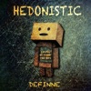 Hedonistic, 2012