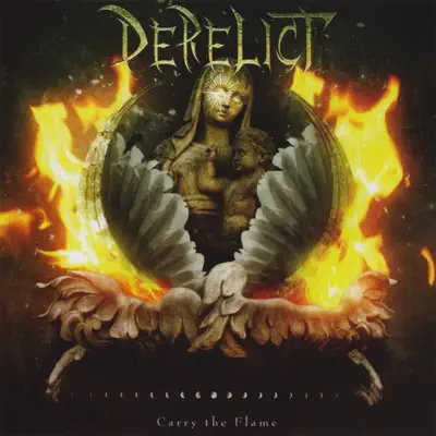 Carry the Flame - Derelict