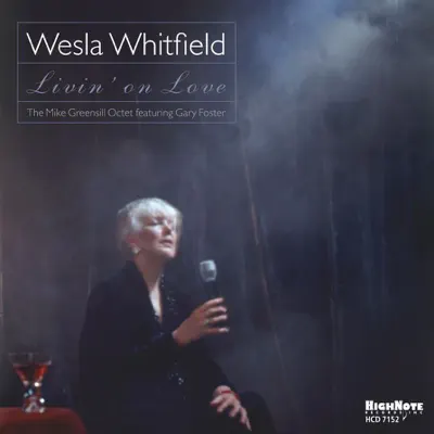 Livin' On Love - Wesla Whitfield Livin' On Love - Wesla Whitfield