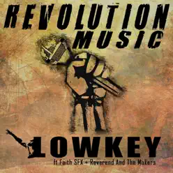 Revolution Music (feat. Faith SFX & Reverend and The Makers) - Single - Lowkey Revolution Music (feat. Faith SFX & Reverend and The Makers) - Single - Lowkey