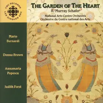 Schafer: Gitanjali - Garden of the Heart - Adieu, Robert Schumann by Donna Brown, Mario Bernardi, Canadian National Arts Centre Orchestra, Annamaria Popescu & Judith Forst album reviews, ratings, credits