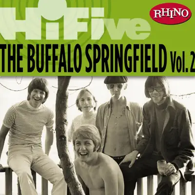 Rhino Hi-Five: Buffalo Springfield, Vol. 2 - EP - Buffalo Springfield Rhino Hi-Five: Buffalo Springfield, Vol. 2 - EP - Buffalo Springfield