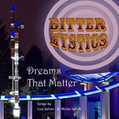 Bitter Mystics - American Dream