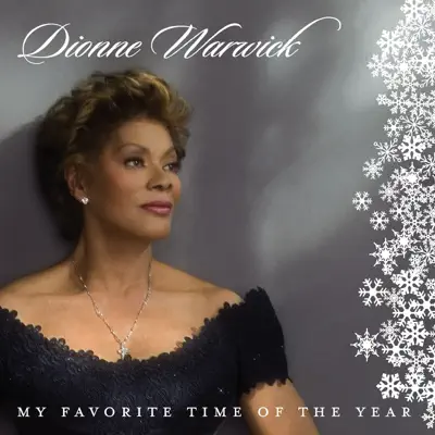 My Favorite Time of the Year - Dionne Warwick